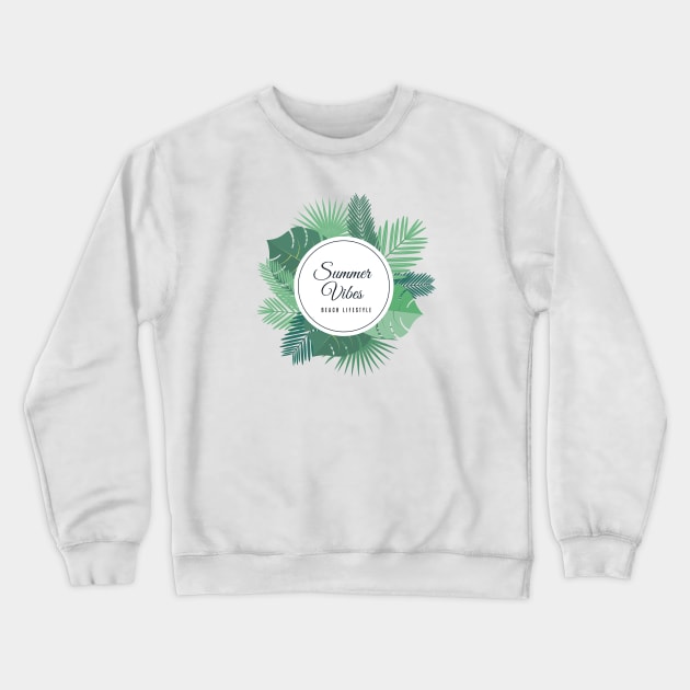 Summer vibes / Beach lifestyle Crewneck Sweatshirt by oceanys